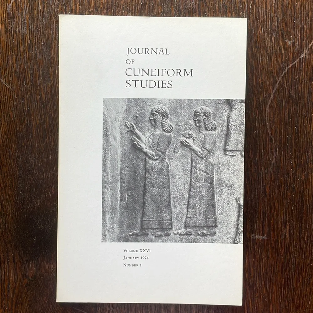 Journal of Cuneiform Studies, Volume XXVI, January 1974, Number 1